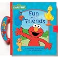 Sesame Street Fun with Friends (A Carryalong Book) by Sarah Albee and Joe Mathieu