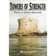Towers of Strength: Martello Towers Worldwide