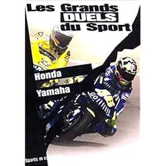 Les Grands duels du sport - Moto : Honda / Yamaha