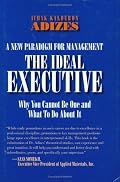 The Ideal Executive (The Leadership Trilogy, Volume 1)