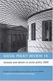 Social Policy Review 18: Analysis and debate in social policy, 2006 (Social Policy Review)