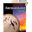 Archaeology by David Hurst Thomas and Robert L. Kelly