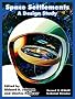Space Settlements: A Design Study