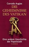 Bild zu: Die Geheimnisse des Vatikan: Eine andere Geschichte der Papststadt