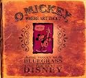 O Mickey, Where Art Thou?