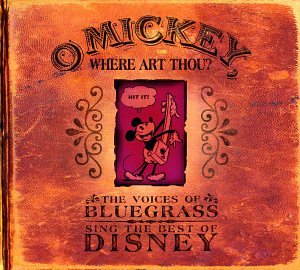 Disney - O Mickey, Where Art Thou? - Zortam Music