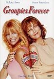 Groupies Forever - Goldie Hawn