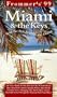 Frommer's 99 Miami & the Keys (5th ed)