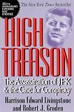 High Treason: The Assassination of JFK & the Case for Conspiracy