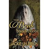 The Bride Stands Alone