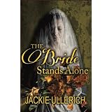 The Bride Stands Alone