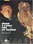 Chasse � l'aigle chez les Kazakhs