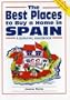 The Best Places to Buy a Home in Spain: A Survival Handbook