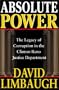 Absolute Power: The Legacy of Corruption in the Clinton-Reno Justice Department