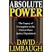 Absolute Power: The Legacy of Corruption in the Clinton-Reno Justice Department