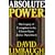 Absolute Power: The Legacy of Corruption in the Clinton-Reno Justice Department