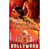 Blame it on Bollywood