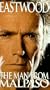 Clint Eastwood Man from Mal