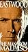 Search : Eastwood - The Man From Malpaso [VHS]