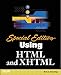 Using HTML and XHTML: Special Edition (Special Edition Using)