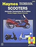 Haynes Techbook Scooters: Automatic Transmission 50 to 250cc (Hayne's Automotive Repair Manual) (Paperback)