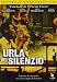 Urla Del Silenzio