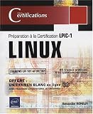 LINUX - Pr�paration � la certification LPIC-1 (examens LPI 101 et LPI 102)