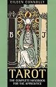 Tarot: The Complete Handbook