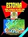 Estonia Army, National Security and Defense Policy Handbook (World Business, Investment and Government Library)