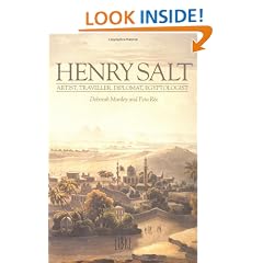 Henry Salt: Artist, Traveller, Diplomat, Egyptologist