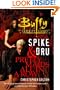 Spike & Dru : Pretty Maids All In A Row