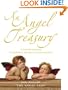 An Angel Treasury: A Celestial Collection of Facts, Inspirations, Encounters, and Heavenly Lore