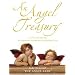 An Angel Treasury: A Celestial Collection of Inspirations, Encounters and Heavenly Lore
