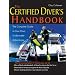 The Certified Diver's Handbook: The Complete Guide to Your Own Underwater Adventures