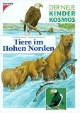 Produkt-Bild: (Kosmos) Der neue Kinder-Kosmos, Tiere im Hohen Norden