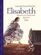 Elisabeth: Kaiserin von �sterreich genannt Sisi