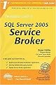 The Rational Guide to SQL Server 2005 Service Broker (Rational Guides) (Paperback)