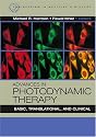 Advances in Photodynamic Therapy: Basic, Translational and Clinical (Engineering in Medicine & Biology)