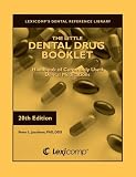 The Little Dental Drug Booklet, 2012: Handbook of Commonly Used Dental Medications