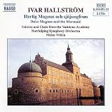 Hertig Magnus och sjojungfrun (Duke Magnus and the Mermaid): Act I: Duet: Tyst! horde jag ej hans rost!? (Quiet! Didn't I hear his voice??) (Anna, Brynolf)