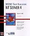 Book MCSE Test Success(TM): NT Server 4