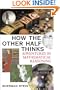 How the Other Half Thinks:  Adventures in Mathematical Reasoning
