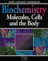 Biochemistry: Molecules, Cells and the Body