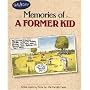 Bob Artley's Memories of a Former Kid: Once Upon a Time on the Family Farm (Country Life)