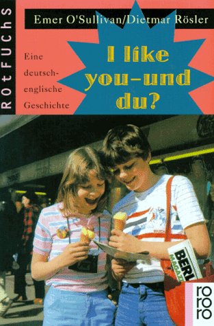 I like you, und du?