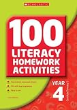 100 Literacy Homework Activities Year 4 (100 Literacy Homework Activities) (100 Literacy Homework Activities)