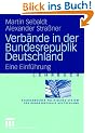 Verb�nde in der Bundesrepublik Deutschland: Eine Einf�hrung (Studienb�cher Politisches System der Bundesrepublik Deutschland)