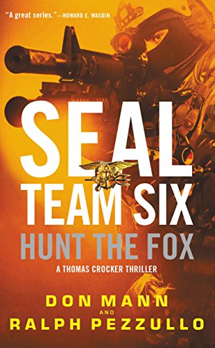 SEAL Team Six: Hunt the Dragon (A Thomas Crocker Thriller)