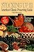 Stocking Up III: America's Classic Preserving Guide