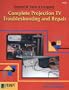 Complete Projection TV Troubleshooting & Repair